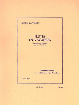 Book cover for Jacques Casterede - Flutes En Vacances Pour 3 Ou 4 Flutes
