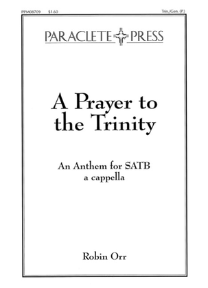 A Prayer to the Trinity