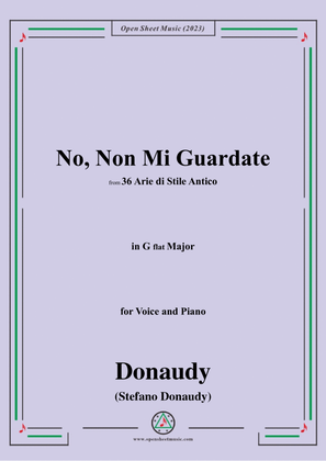 Donaudy-No,Non Mi Guardate,in G flat Major