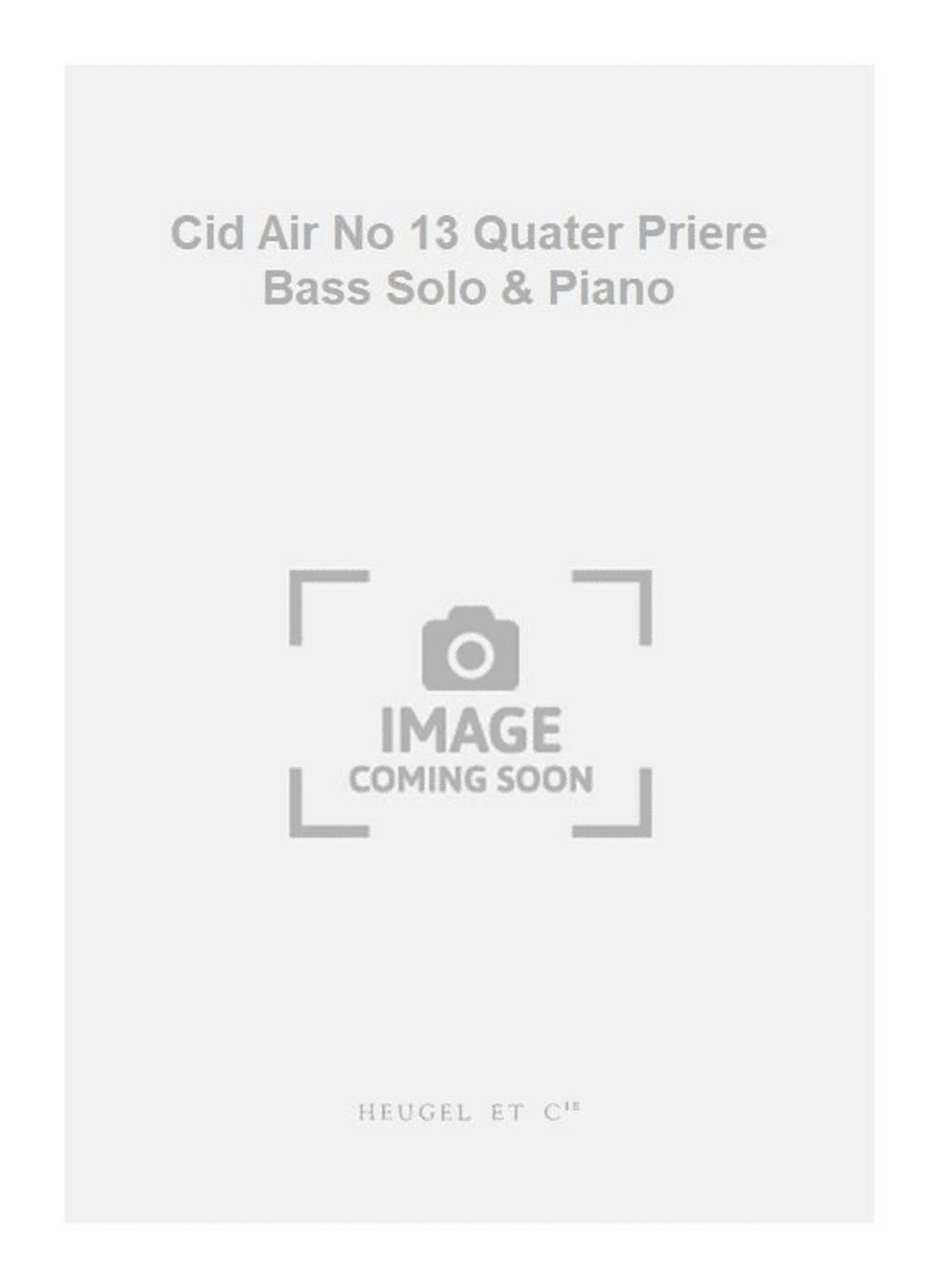 Cid Air No 13 Quater Priere Bass Solo & Piano Bass Voice scores gallery preview page 1