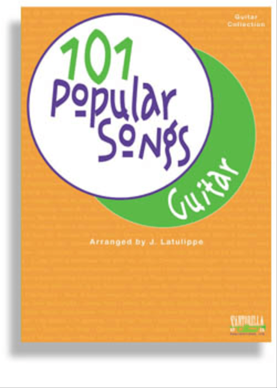 101 Popular Songs for Guitar