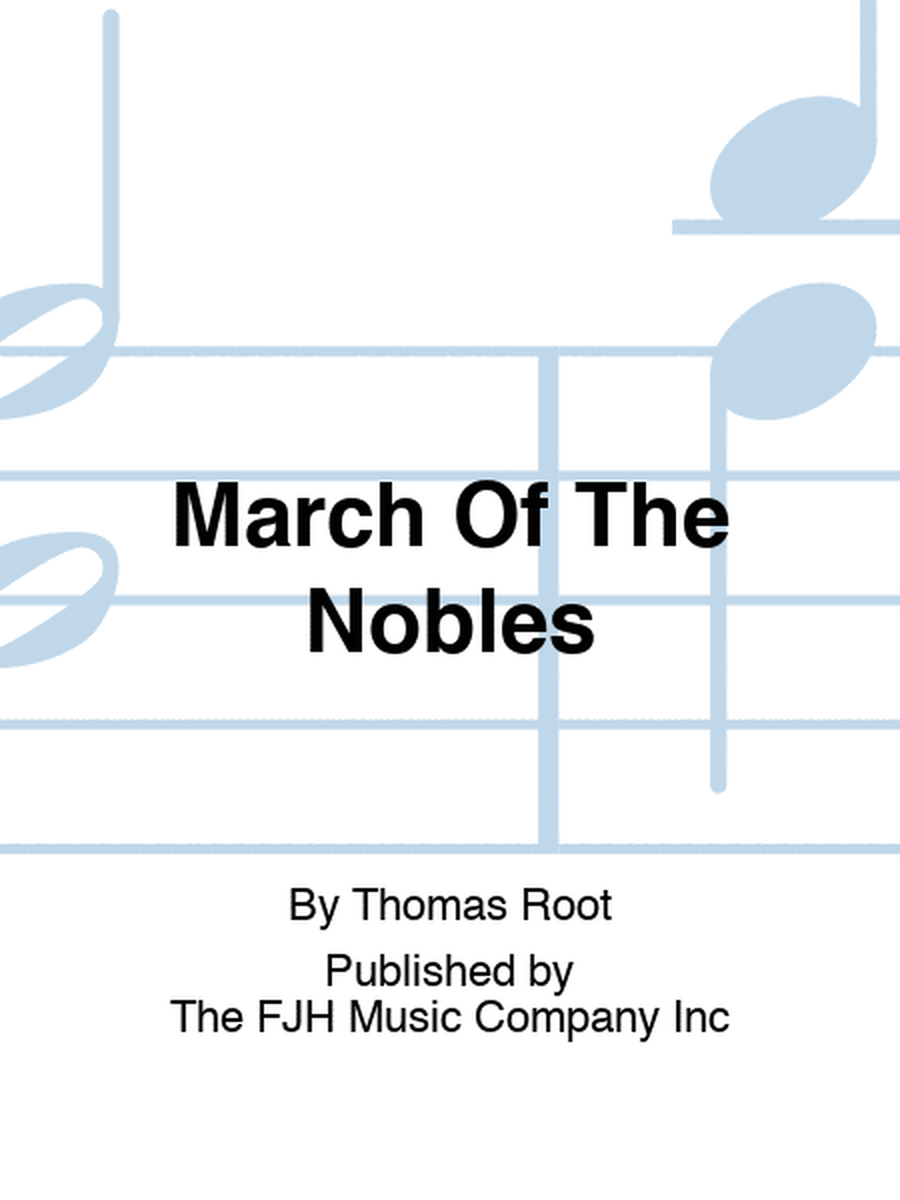March Of The Nobles