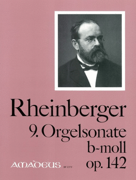 9. Orgelsonate b-Moll op. 142