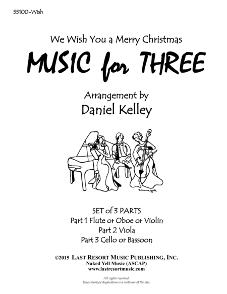 We Wish You a Merry Christmas for String Trio (Violin, Viola & Cello) Set of 3 Parts
