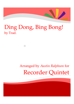Book cover for Ding Dong, Bing Bong! - recorder quintet