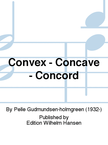 Convex - Concave - Concord