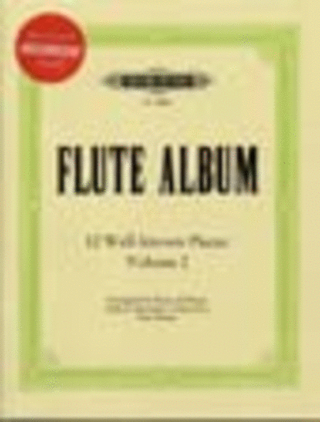 Flute Album: 12 Well-known Pcs. (Arr. f. Fl. & Pno. or 2 Fl.), Vol. 2 [incl. CD]
