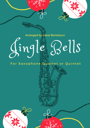 Jingle Bells (Saxophone Quartet / Quintet) "SATB or AATB"