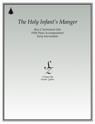 Book cover for The Holy Infant's Manger (bass C instrument solo)