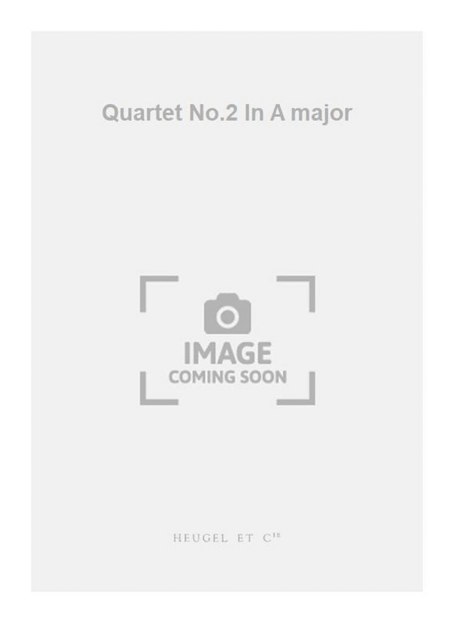 Quartet No.2 In A major