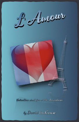 Book cover for L'Amour, Alto Saxophone Duet for Valentines