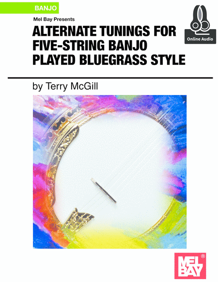Alternate Tunings for Five-String Banjo Played Bluegrass Style image number null