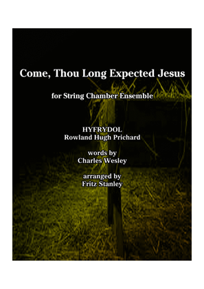 Come, Thou Long Expected Jesus - String Chamber Ensemble