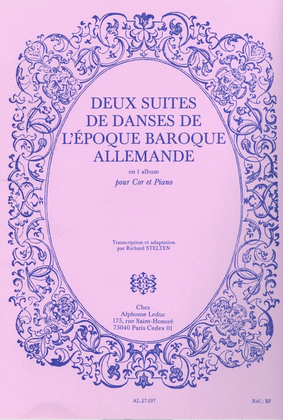 Book cover for Deux Suites De Danses De L'epoque Baroque Allemande (horn/piano)