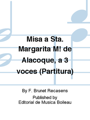 Misa a Sta. Margarita M! de Alacoque, a 3 voces (Partitura)
