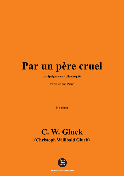 C. W. Gluck-Par un père cruel(Air),in b minor