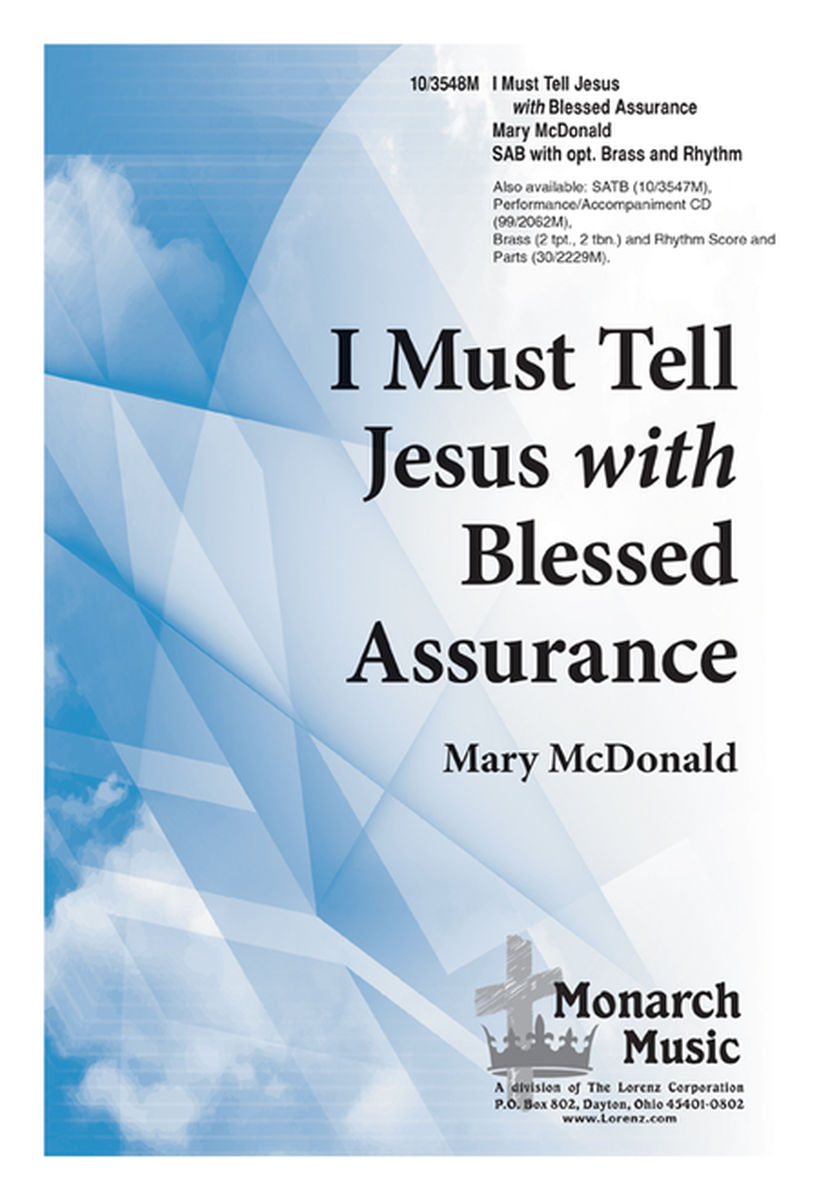 I Must Tell Jesus with Blessed Assurance image number null