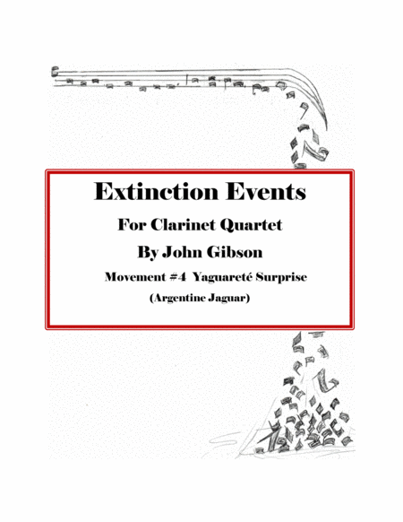 Extinction Events - Clarinet Quartet - Mvt 4 - Yaguarete Surprise image number null