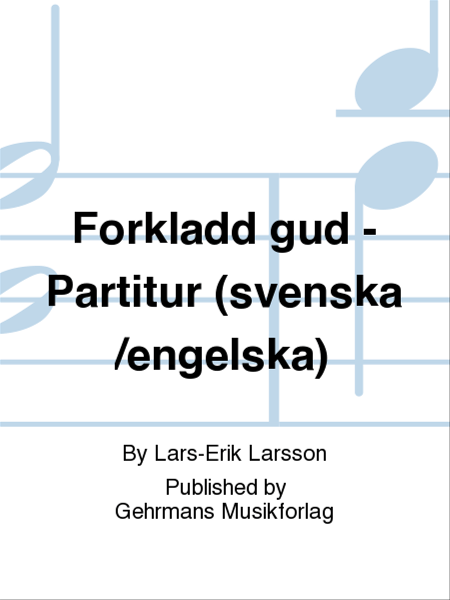 Forkladd gud - Partitur (svenska/engelska) Choir scores gallery preview page 1