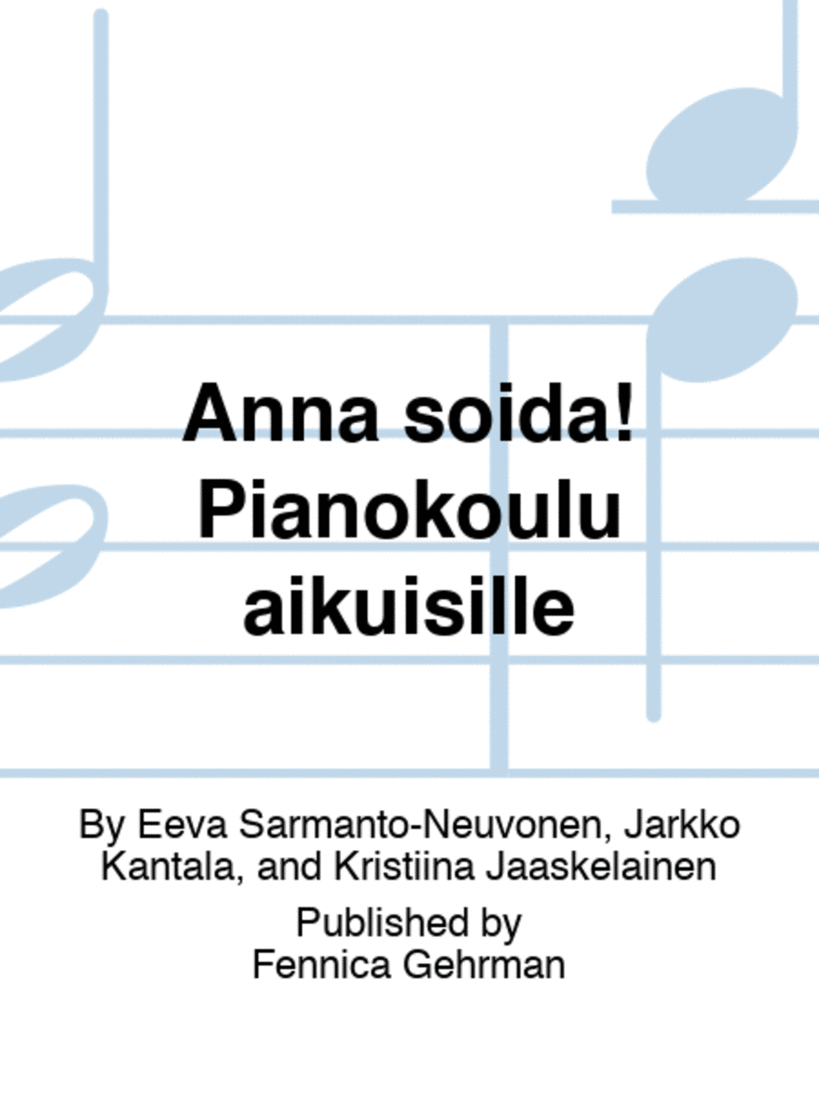 Anna soida! Pianokoulu aikuisille / Spela på! Pianoskola för vuxna Piano Solo scores gallery preview page 1