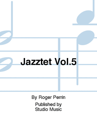 Jazztet Vol.5