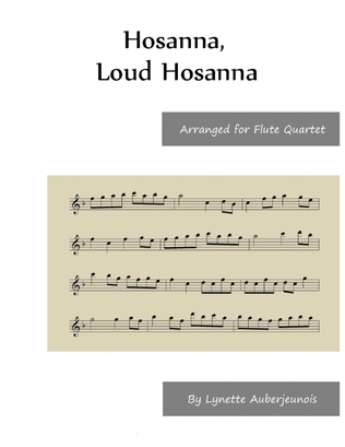 Book cover for Hosanna, Loud Hosanna - Flute Quartet