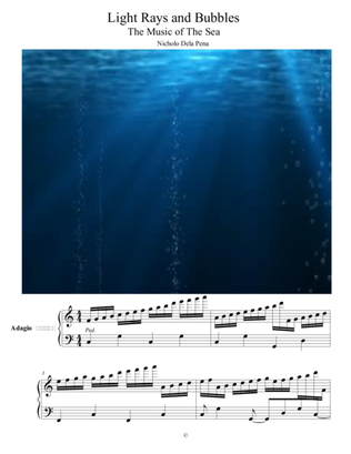 "Light rays and bubbles" The Music of the Sea