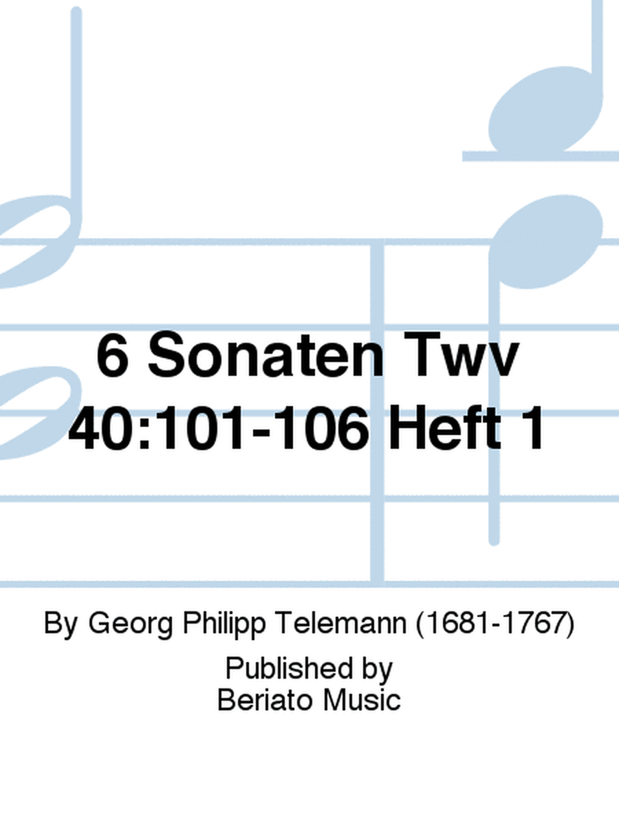 6 Sonaten Twv 40:101-106 Heft 1