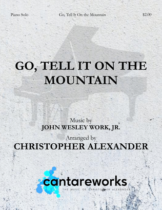 Go, Tell It On the Mountain