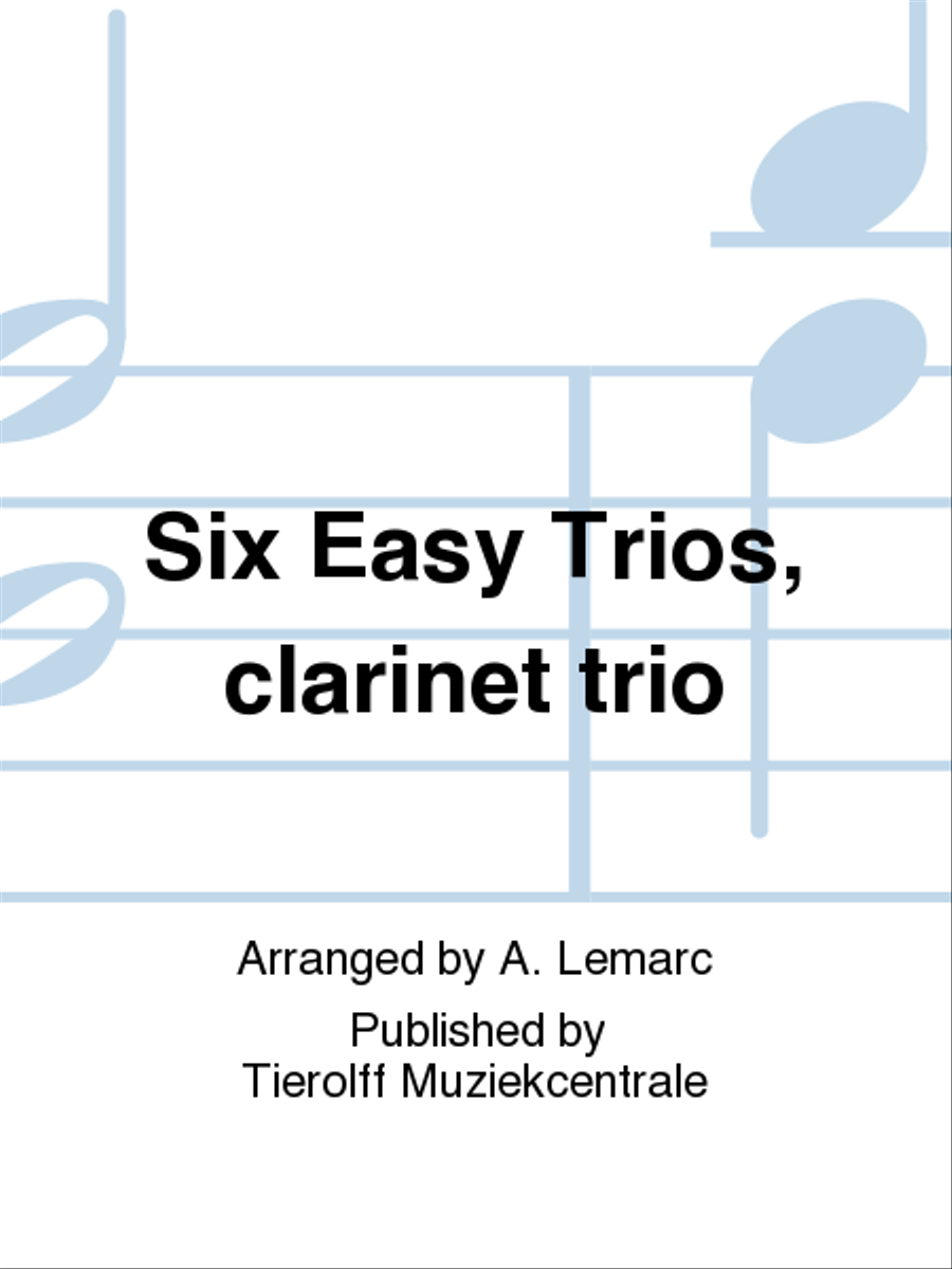 Six Easy Trios, Clarinet Trio Clarinet Trio scores gallery preview page 1