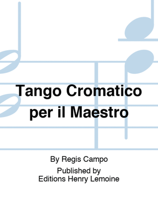 Tango Cromatico per il Maestro