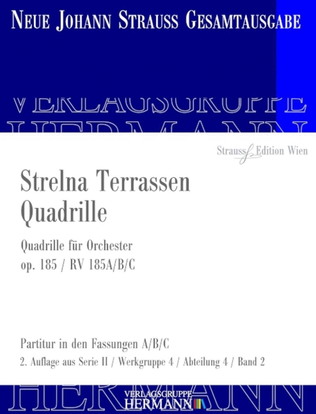 Strelna Terrassen Quadrille Op. 185 RV 185A/B/C