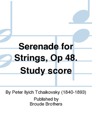 Serenade for Strings, Op 48. Study score