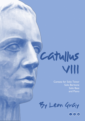 Catullus VIII, Cantata for three male voices and piano