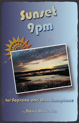 Sunset 9pm, for Soprano and Alto Saxophone Duet