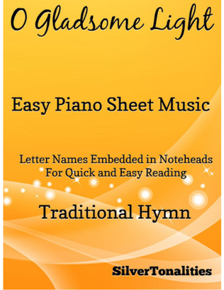 O Gladsome Light Easy Piano Sheet Music