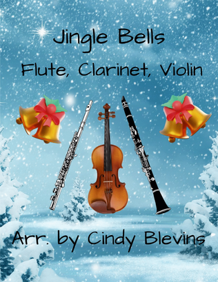 Book cover for Jingle Bells, for Flute, Clarinet and Violin