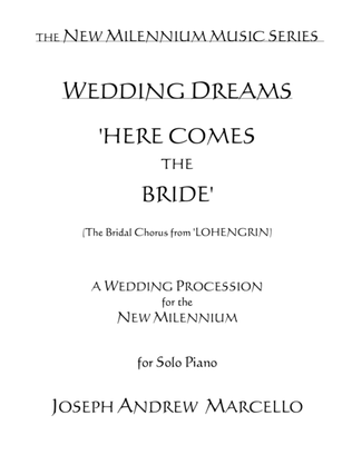 Here Comes the Bride - for the New Millennium
