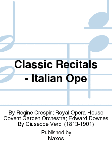 Classic Recitals - Italian Ope