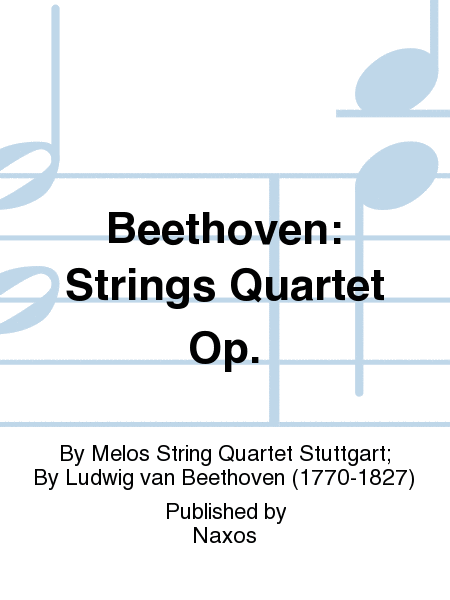 Beethoven: Strings Quartet Op.