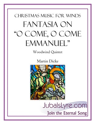 Fantasia on "O Come, O Come Emmanuel" (Woodwind Quintet)