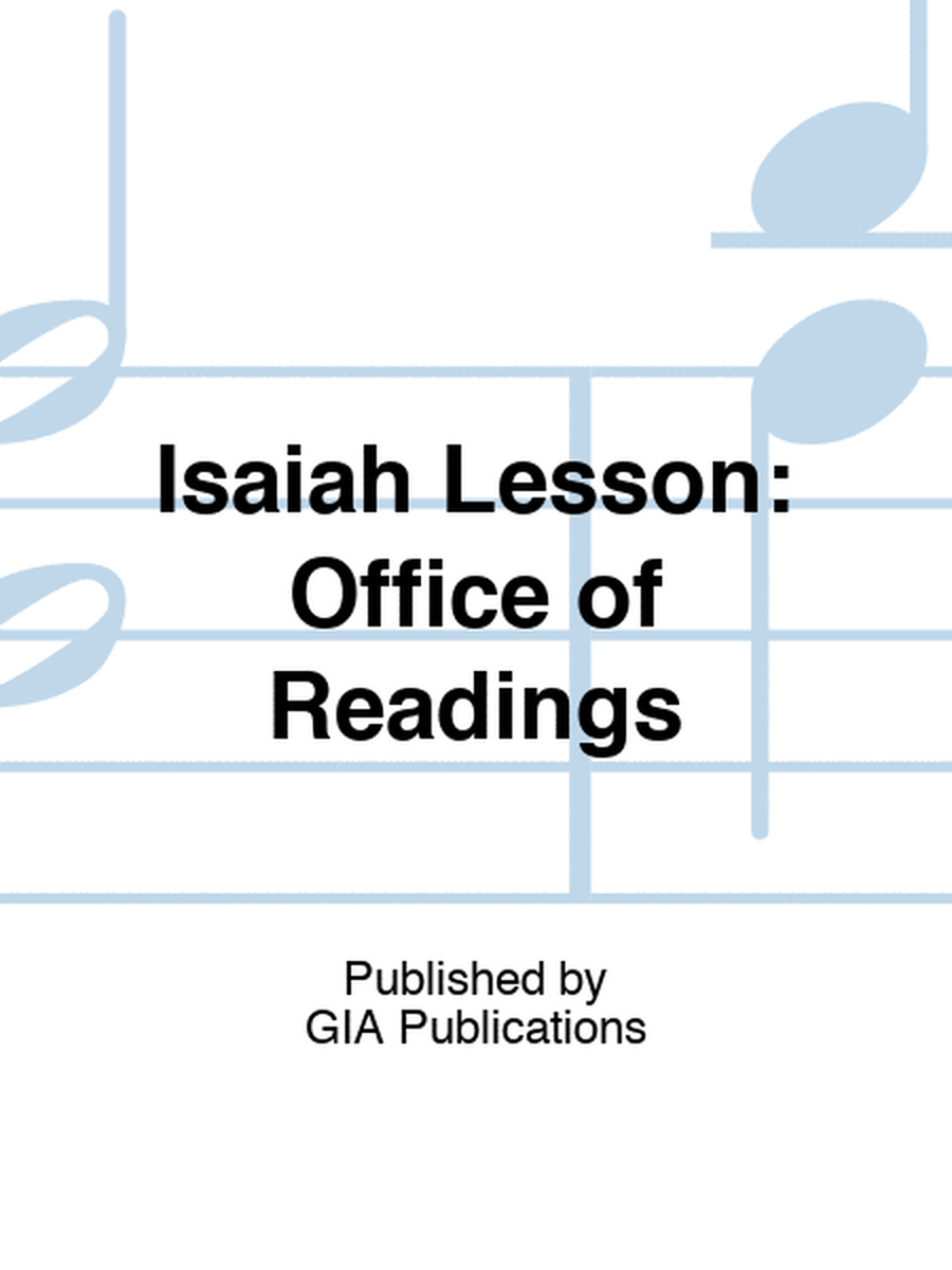 Isaiah Lesson: Office of Readings