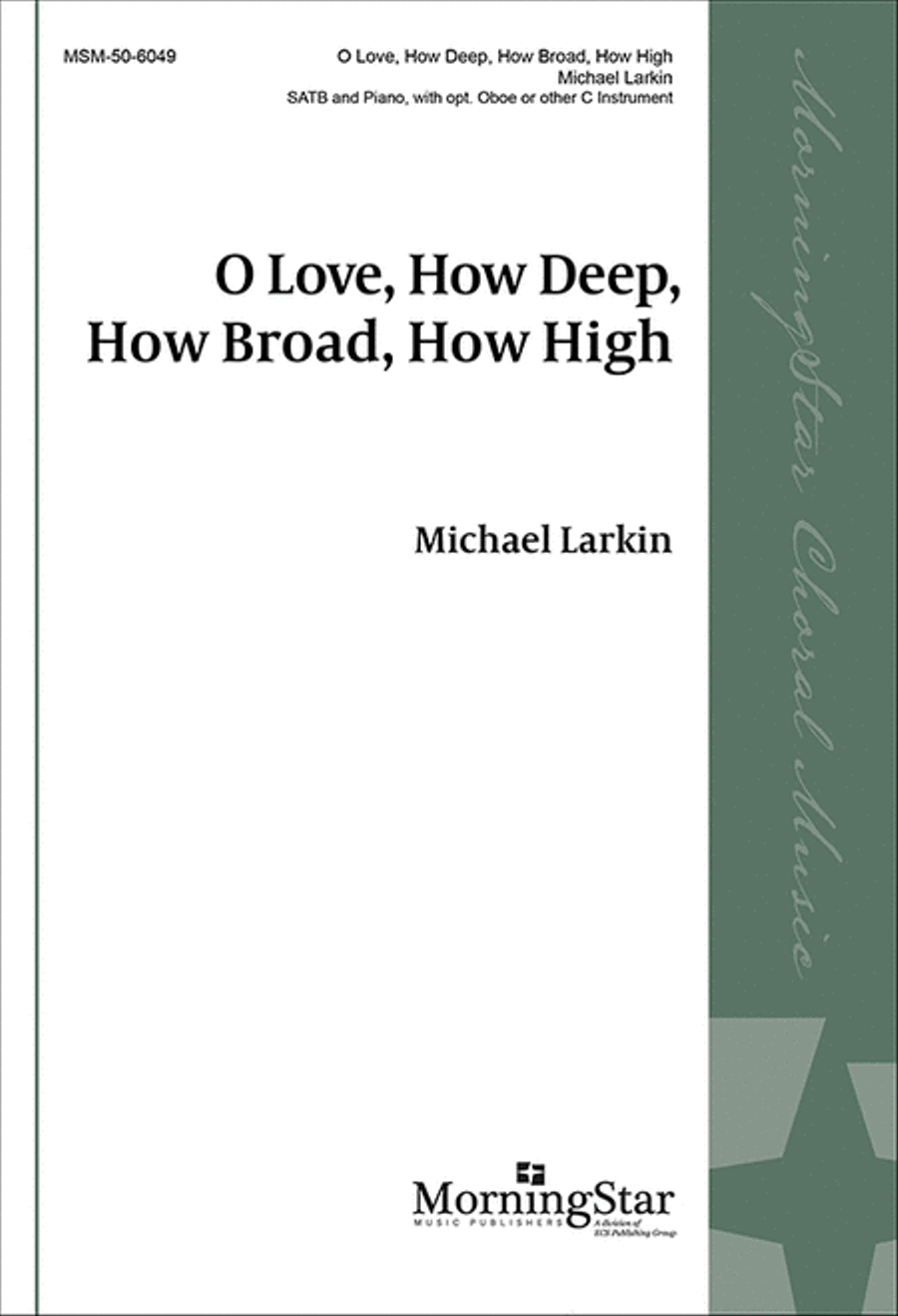 O Love, How Deep, How Broad, How High 4-Part scores gallery preview page 1