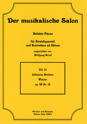 Walzer op. 39/15 (für Streichquartett)