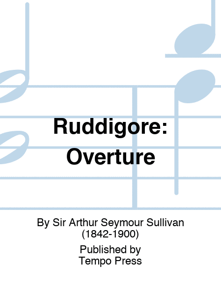 RUDDIGORE: Overture (Revised 1920)