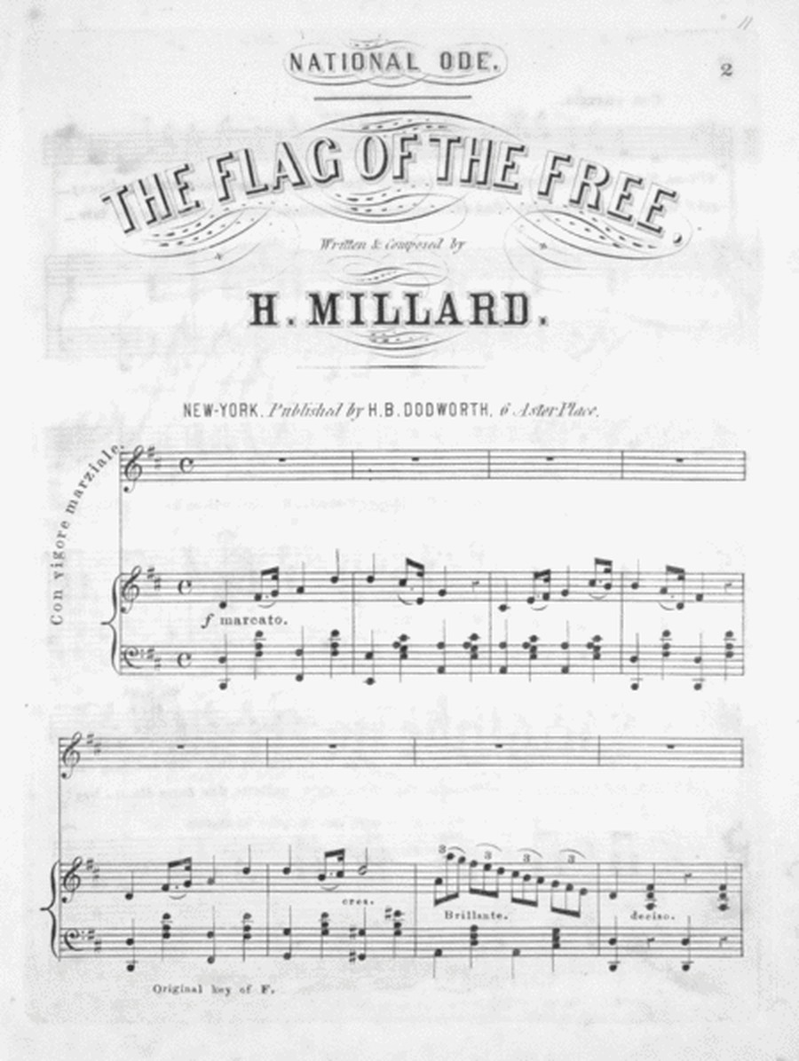 The Flag of the Free. National Ode