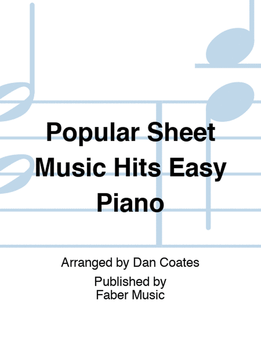 Popular Sheet Music Hits Easy Piano