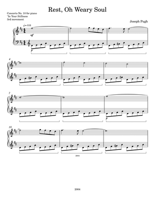 Rest Oh Weary Soul Concerto No.10 for piano 3rd movement