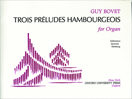 Trois Preludes Hambourgeois by Guy Bovet Organ - Sheet Music