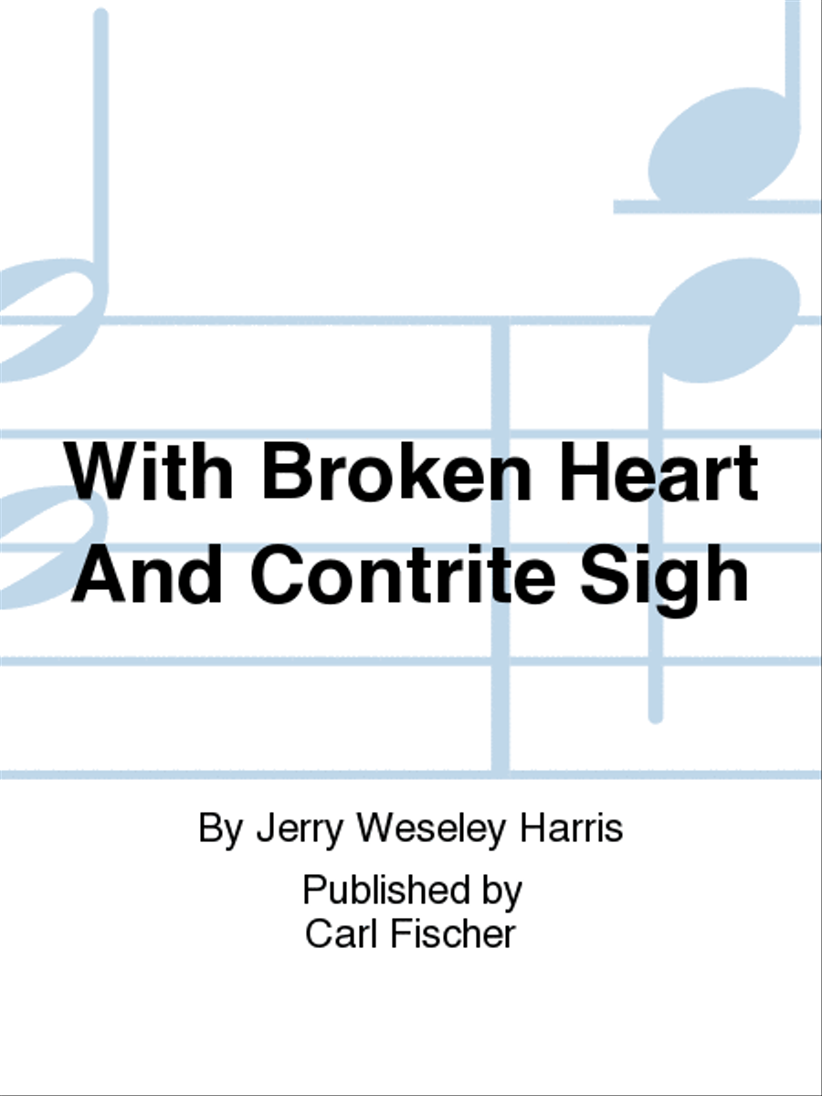 With Broken Heart And Contrite Sigh 4-Part scores gallery preview page 1